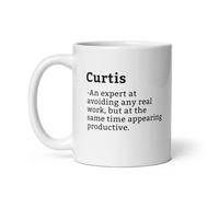 Curtis Mug-Coworker Mug-Curtis Definition Mug-Personalised Curtis Mug-Custom Curtis Mug-Funny Work Gift-Mug for Coworker