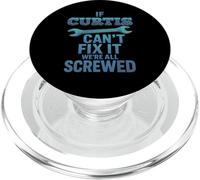 Curtis Name If Cant Fix It Curt Husband Handy Man Builder PopSockets PopGrip for MagSafe