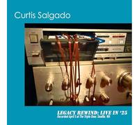 CURTIS SALGADO - LEGACY REWIND: LIVE IN '25 [VINYL]