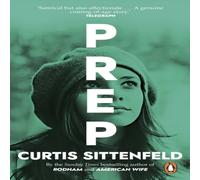 Curtis Sittenfeld Prep Paperback Book Curtis Sittenfeld Multicolor