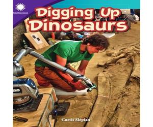 Curtis Slepian Digging Up Dinosaurs Paperback Book Curtis Slepian Multicolor