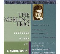 Curtis-Smith, C. - Merling Trio Performs Works By C.C. Smith