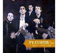 Curtis, Ty Band - Cross That Line