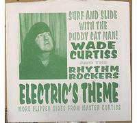 Curtiss, Wade -& the Rhythm Rockers- - Electric's Theme/Surfin' Bird [Vinyl LP] [VINYL]