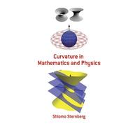 Curvature in Mathematics and Physics (Dover Books on MaTHEMA 1.4tics)