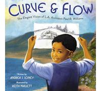 Curve & Flow: The Elegant Vision of L.A. Architect Paul R. Williams