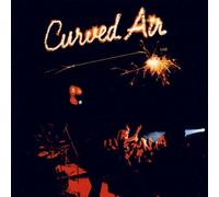 Curved Air - Curved Air Live