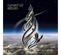 Curved Air - Reborn