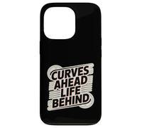 Curves Ahead Life Behind Open Road Driving Fan Case for iPhone 13 Pro