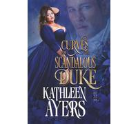 Curves for the Scandalous Duke: Busty Bodice Club Book 6