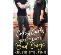 Curvy Girls Can't Date Bad Boys