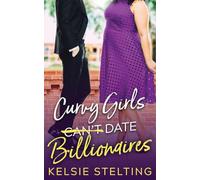 Curvy Girls Can't Date Billionaires: 2 (The Curvy Girl Club(r))
