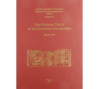 CUSAS 12: The Lexical Texts in the Schøyen Collection (CUSAS: Cornell University Studies in Assyriology and Sumerology)