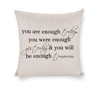Cushion Pillow Cover You are Enough Today,You were Enough Yesterday & You Will Be Enough Tomorrow 18"x18" Decorative Throw Pillow Cover for Home Couch Pillow Case