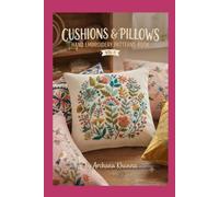Cushions & Pillows Hand Embroidery Patterns Book Vol-1