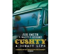 Cushty: A Romany Life