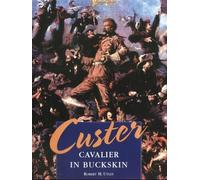 Custer: Cavalier in Buckskin