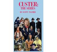 Custer: The Series