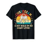 Custodian A Key Role in So Many Lives - Janitor Custodian T-Shirt