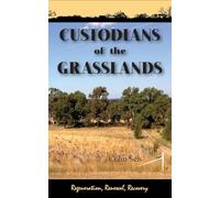 Custodians of the Grasslands