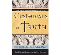 Custodians of the Truth: The Continuance of Rex Deus