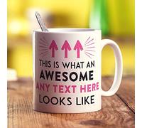Custom Awesome Mug - This Is What An Awesome Looks Like - Add Any Text - Gift For Birthday - Christmas - Pink - 11oz Ceramic Cup