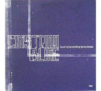 Custom Blue - Hazel's Groove / Sitting By My Stream