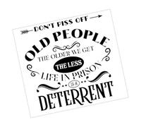 Custom **D0UBLE Sided** UV-DTF Transfer 3D Vinyl Sticker Decal | Suitable for All Hard Surfaces | Rub On | Waterproof | Piss Off Old People