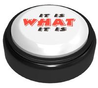 Custom Easy Button - Record any 10 Second Message - Or your and my favorite quote "IT IS WHAT IT IS"