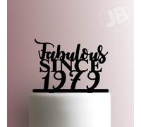 Custom Fabulous Since YearAcrylic Cake Topper 3mm Thick Premium Laser Cut Cake Decoration for Birthday, Wedding, Baby Shower & Party Cakes Durable Reusable