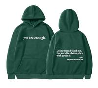 Custom Hoodie You Are Enough Graphic Hoodies Dear Person Behind Me Sweatshirt Women Uk Fleece Pullover Casual Comfy Hooded Tops Warm Sweatshirts Smart Gym Jumpers Holiday Camping Activewear