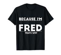 Custom Men Name Dad Husband Birthday Personalized FRED Name T-Shirt