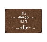 Custom Metal Sign Be A Voice Not An Echo Home Decor Aluminum Tin Signs for Bedroom Office Cabin Art Poster Gift for Yard 8x12 Inch