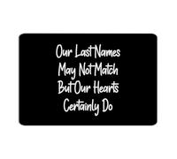 Custom Metal Sign Our Last Names May Not Match But Our Hearts Certainly Do Wall Décor Garage Signs for Restaurants Living Room Kitchen Art Poster Gift for Garage 12x18 Inch