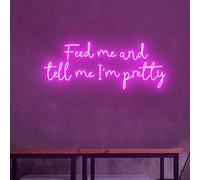 Custom Neon Lights Feed me and tell I'm pretty, Feed Me Restaurant Wall Neon Light, Feed me Sign Wall, Food Restaurant Wall Decor Ideas