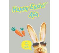 Custom Personalized Happy Easter Coloring Book for Kids - Ava