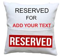 Custom RESERVED Cushion Cover Pillow Case, Personalised Seat Reserved Sign
