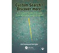 Custom Search - Discover more:: A Complete Guide to Google Programmable Search Engines