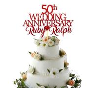 Custom Wedding Anniversary with Both Names, Golden Wedding Anniversary Any year any Name Personalised Cake Topper Glitter Card (GLITTER RED)