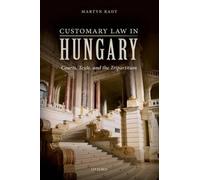 Customary Law in Hungary by Martyn Rady - 9780198743910