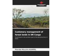 Customary management of forest lands in DR Congo: Forest land in the northern part of the Idiofa territory in Kwilu
