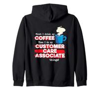Customer Care Associate and Coffee Lover, Funny Appreciation Zip Hoodie