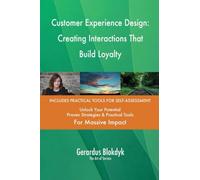 Customer Experience Design: Creating Interactions That Build Loyalty