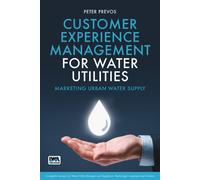 Customer Experience Management for Water Utilities