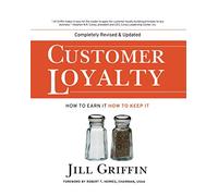 Customer Loyalty: How to Earn It, How to Keep It (Jossey-Bass Business & Management)