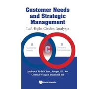 Customer Needs And Strategic Management: Left-right Circles Analysis