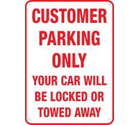 Customer Parking Only Your Car Will Be Locked Or Towed Away Sign 12X8 Inch Aluminum Uv Ink Printed For House And Business