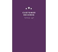 Customer Records - Follow up!: Customer Information & Follow Up System - A5 (The Wax Boss)