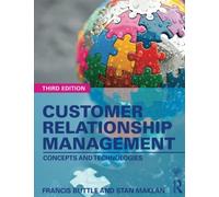 Customer Relationship Management: Concepts and Technologies