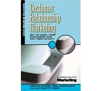 Customer Relationship Marketing (Marketing in Action Series)